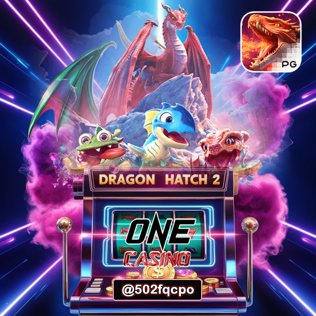 Dragon Hatch 2 one casino